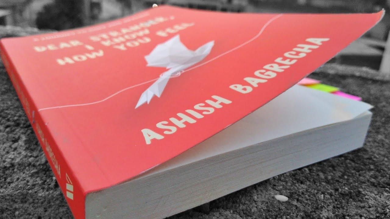 Book Review by Diksha Prashar of Ashish-Bagrecha's - Dear Stranger, I Know How You Feel
